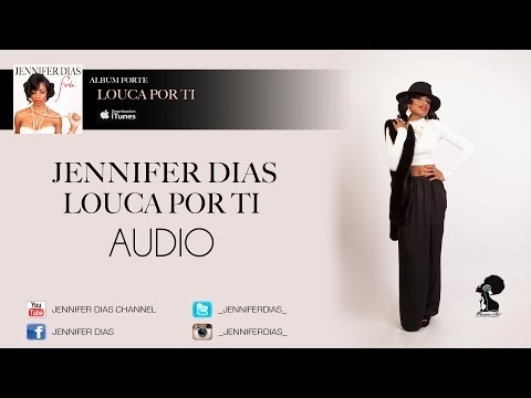 Jennifer Dias - Louca por ti - Album #Forte (Audio) KIZOMBA 2013