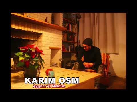 Karim OSM - Ayghar Al-Maktub - 2020