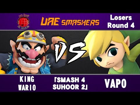 [OS] Smash 4 Suhoor 2: King Wario (Wario) vs Vapo (Toon Link) - Singles LR4