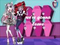 We are Monster High (lyrics with pictures) 