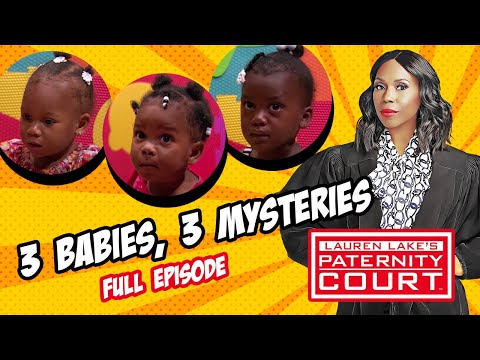 3 Babies, 3 Mysteries: Three Woman Claim Paternity For Deceased Man (Full Episode) | Paternity Court