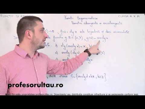 37   cls10   Functii si ecuatii   functii trigonometrice functia cotangenta si arccotangenta   definitii