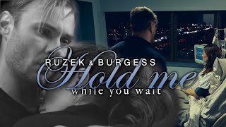Ruzek & Burgess - Hold me while you wait