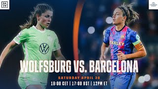 Wolfsburg vs. Barcelona | UEFA Women’s Champions League Semi-final Second Leg Full Match
