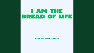 Download lagu I Am the Bread of Life mp3 Download lagu I Am the Bread of Life mp3