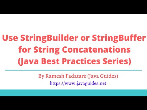 Java Best Practices Use Stringbuilder Or Stringbuffer For String Concatenations Part 4