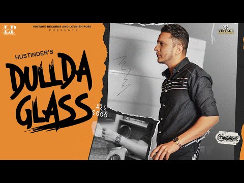 Dullda Glass (Full Audio) — watch video