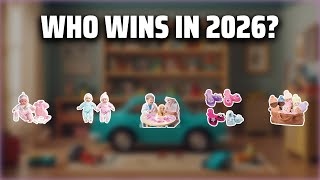The Top 5 Best Doll Sets in 2026 - Must Watch Before Buying!