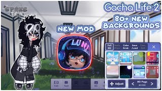 THIS NEW GACHA LIFE 2 MOD ADDS 80+ NEW BACKGROUNDS...
