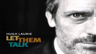 04 Hugh Laurie   Buddy Bolden&#39;s Blues