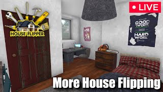 🔴 "More House Flipping" - House Flipper - Stream (4/17/24)