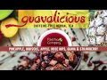 Guavalicious Is DE LIC IOUS