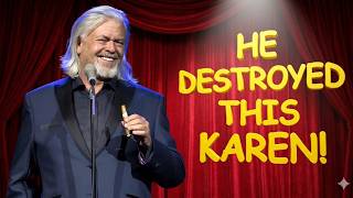 Laugh Burst Stories: The Best Of Ron White - Ron White DESTROYS Annoying Karen at a Vegas Show! 😂
