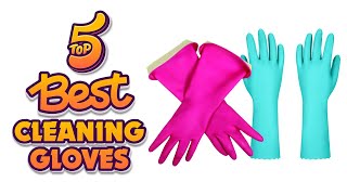 🍽️ Top 5 Best Cleaning Gloves - An Useful Products Guide!