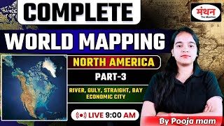 WORLD  GEOGRAPHY WORLD MAPPING | RIVER, GULY, STRAIGHT, BAY,  UP PCS &amp; RO/ARO RE-EXAM || Manthan iQ