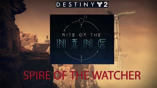 Spire Of The Watcher ULTIMATUM and normal mode differences | Destiny 2 Rite Of The Nine