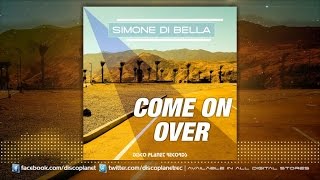 Simone Di Bella - Come On Over
