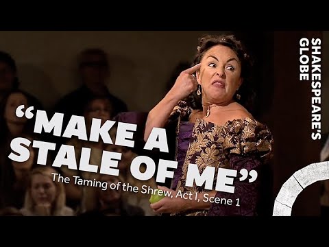 Make a stale of me | The Taming of the Shrew (2012) | Act 1 Scene 1 | Shakespeare's Globe