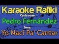 Pedro Fernández - Yo Naci Pa' Cantar Karaoke Demo