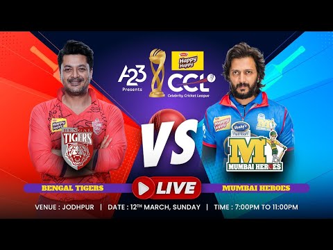 CCL 2023 LIVE - Bengal Tigers vs Mumbai Heroes | Match 16 #A23Rummy #HappyHappyCCL