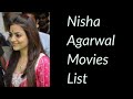 Nisha Agarwal Movies List