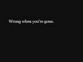Jennifer Lopez - Wrong when you're gone [LYRICS]