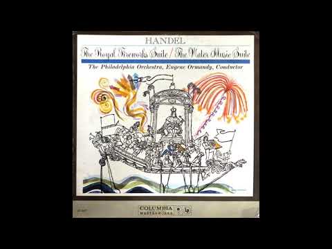 The Philadelphia Orchestra - Händel’s Fireworks & Water Music Suites / Corelli's Suite For Strings