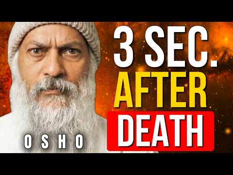 What Happens in the First 3 SECONDS After You DIE? (1,200-Year-Old Tibetan Book of the Dead) | Osho
