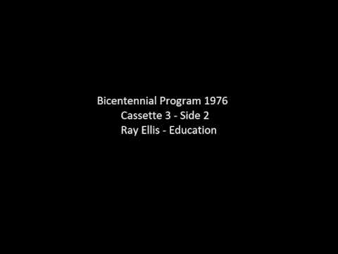 Bicentennial Program 1976 - Ray Ellis - Education