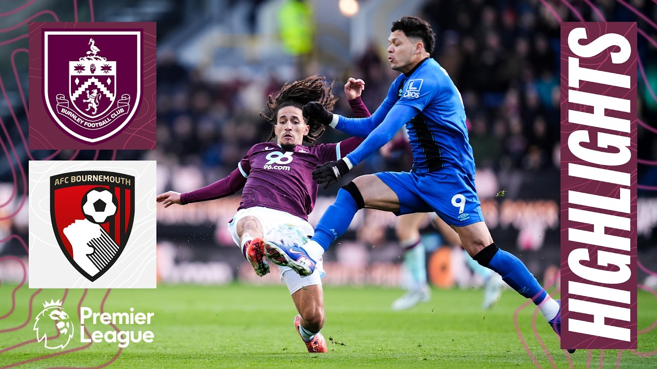 Burnley vs Bournemouth Highlights