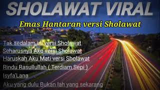 Download lagu Emas Hantaran Versi Sholawat Terbaru 2022 mp3 Download lagu Emas Hantaran Versi Sholawat Terbaru 2022 mp3