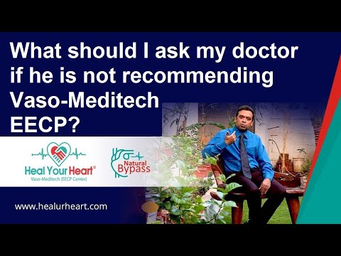 What should I ask my doctor if he is not recommending Vaso-Meditech EECP?
