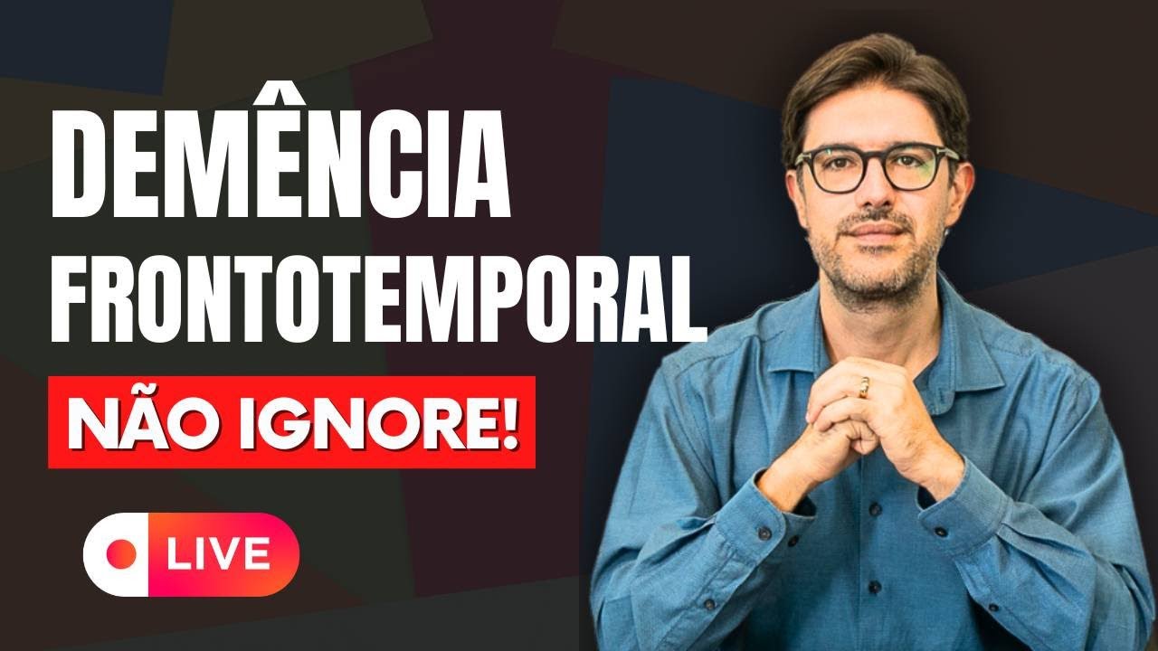 Demência Frontotemporal (DFT)