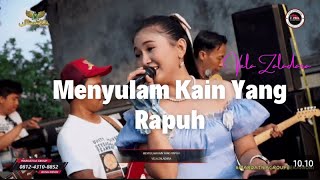 Download lagu MENYULAM KAIN YANG RAPUH VELA ZALADARA |  Mardatila Group mp3