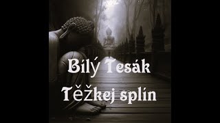 Video Bílý Tesák  Těžkej splín