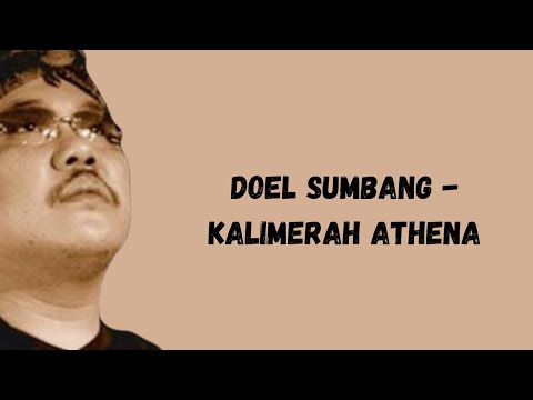 Doel Sumbang - Kalimerah Athena (Lirik Musik)