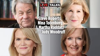 Steve Roberts, Nina Totenberg and Martha Raddatz with Judy Woodruff at Live Talks Los Angeles