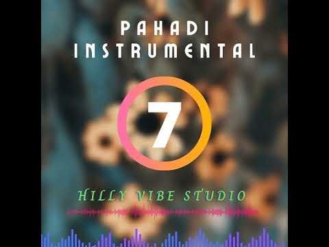 PAHADI 7 feat  ASHUTOSH MEHRA Instrumental Version