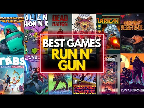 Top 55 BEST RUN 'N GUN GAMES You Need to Play in 2025!
