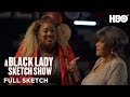 A Black Lady Sketch Show | Annoying Woman (Full Sketch) | HBO