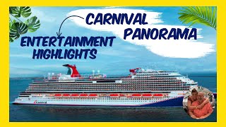 Carnival Panorama Entertainment Highlights