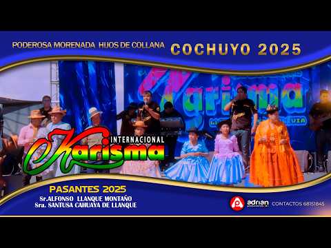 KARISMA DE LLICA - EN VIVO 2025PODEROSA MORENADA HIJOS DE  COLLANA-COCHUYO-2025
