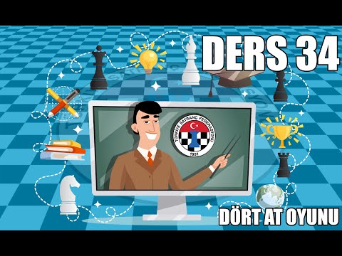Ders 34 - Dört At Oyunu