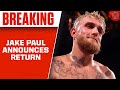 Jake Paul announces RETURN to boxing, says he’ll fight in August at MSG | CBS Sports HQ