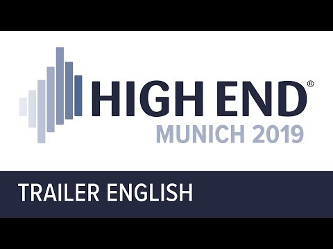 HIGH END 2019 - THE INTERNATIONAL HIFI SHOW