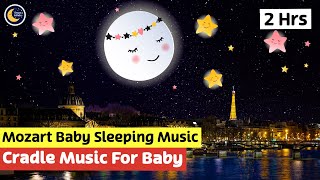 Cradle Music For Baby To Go To Sleep | 2 Hours Mozart Baby Sleep Music