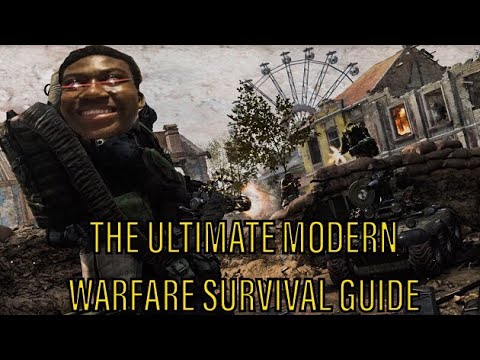 MODERN WARFARE SURVIVAL GUIDE! Tips and Tricks!