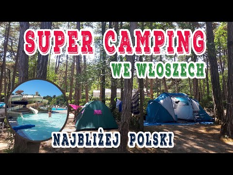 Włochy camping Sabbiadoro w lipcu BEZ REZERWACJI od A do Z - parcele, domki, plaża, baseny, toalety,