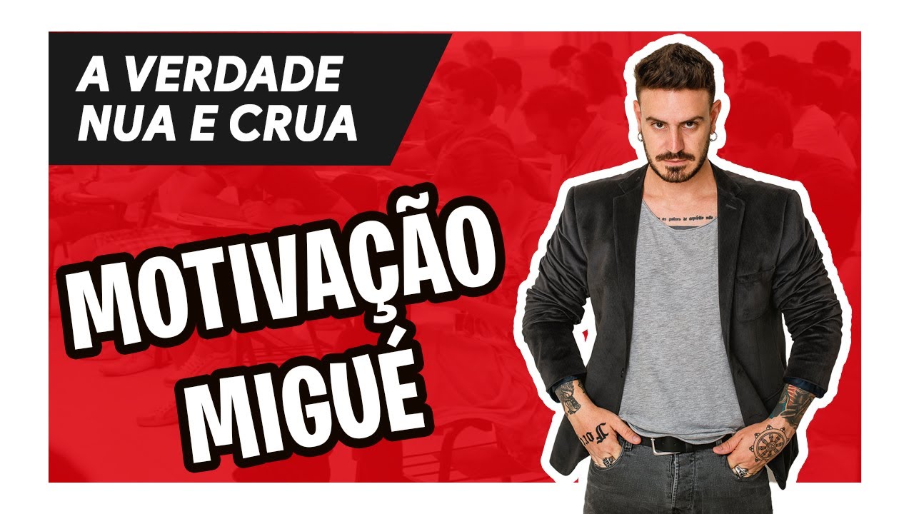 Motivação Migué