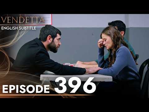 Vendetta Episode 396 English Subtitled | Kan Cicekleri
